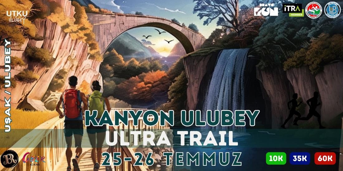 Kanyon Ulubey Ultra Trail 2025