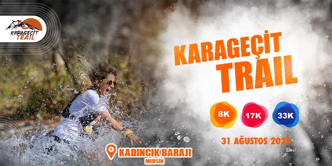 Karageçit Trail 2025
